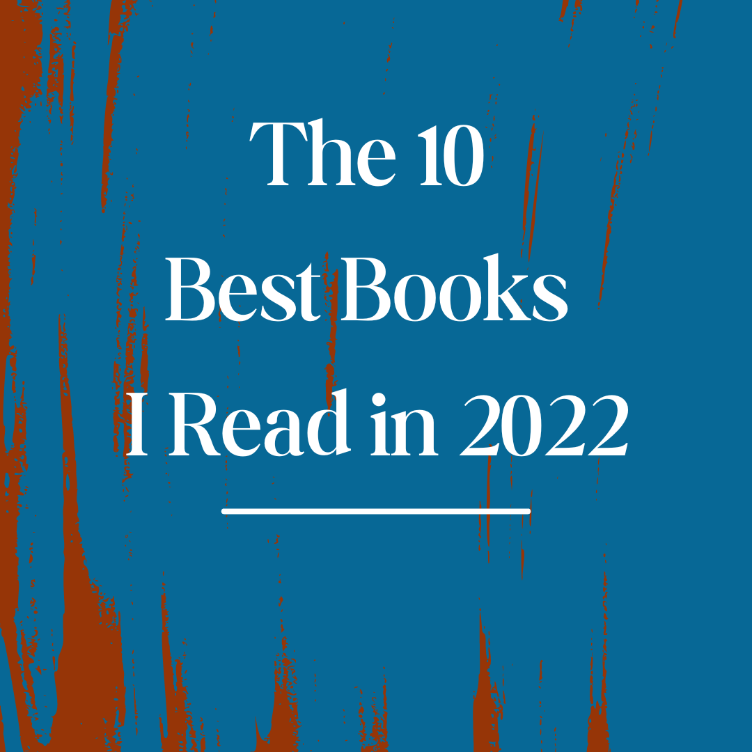 Neal’s Top 10 Books of 2022 Neal Bakshi